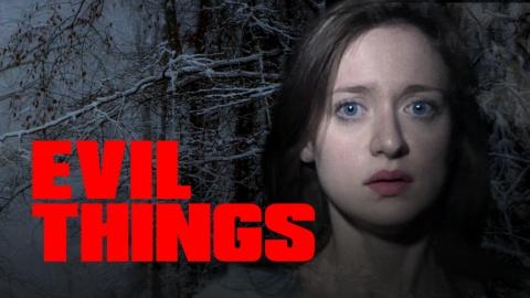 Evil Things (2009)