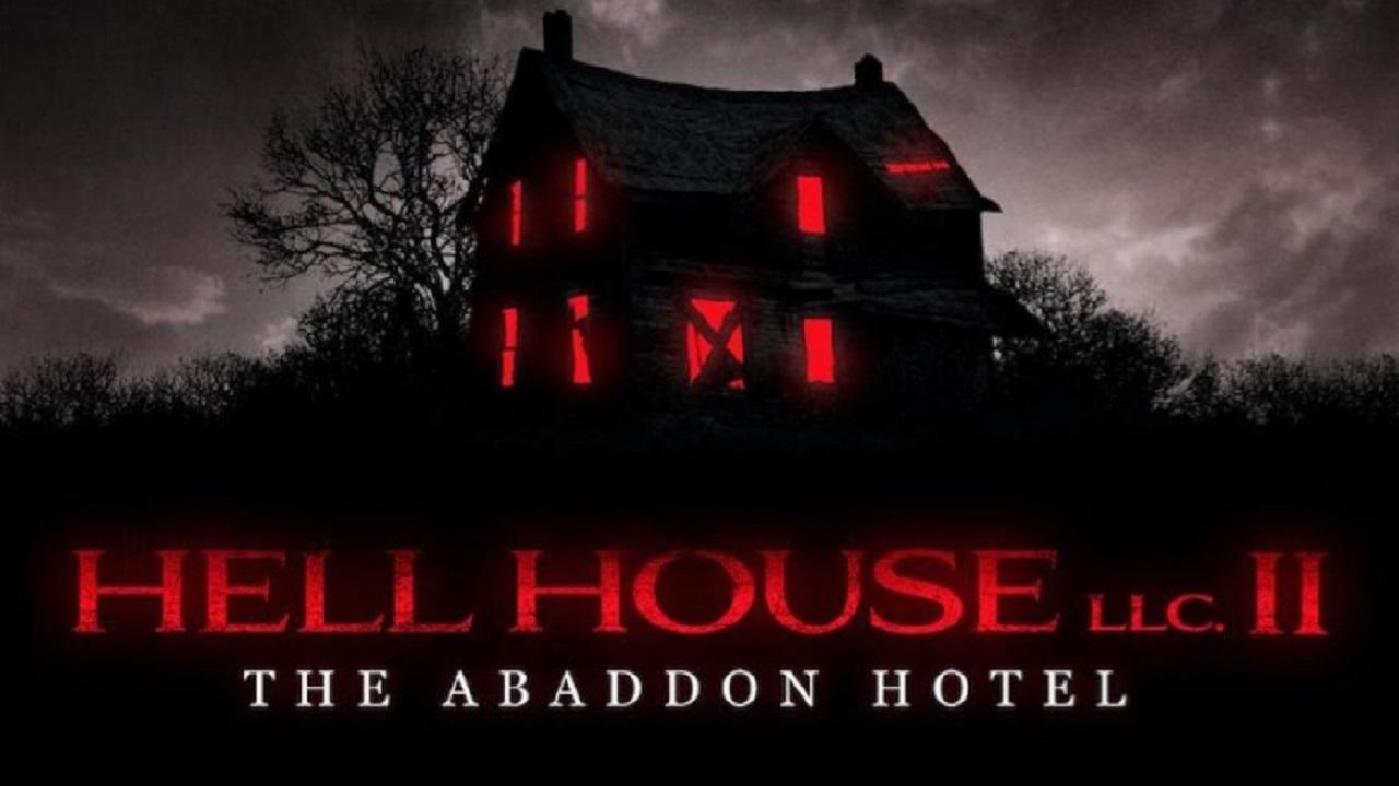 Hell House LLC II: The Abaddon Hotel (2018)