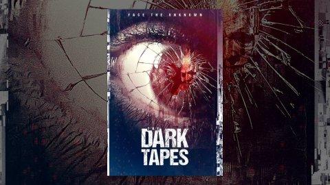 The Dark Tapes (2016)