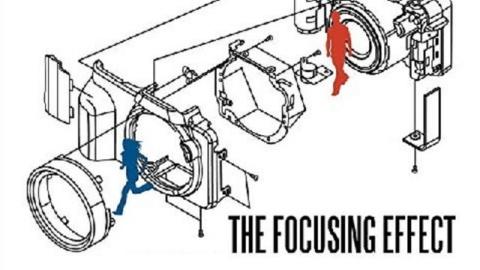 The Focusing Effect (2018)