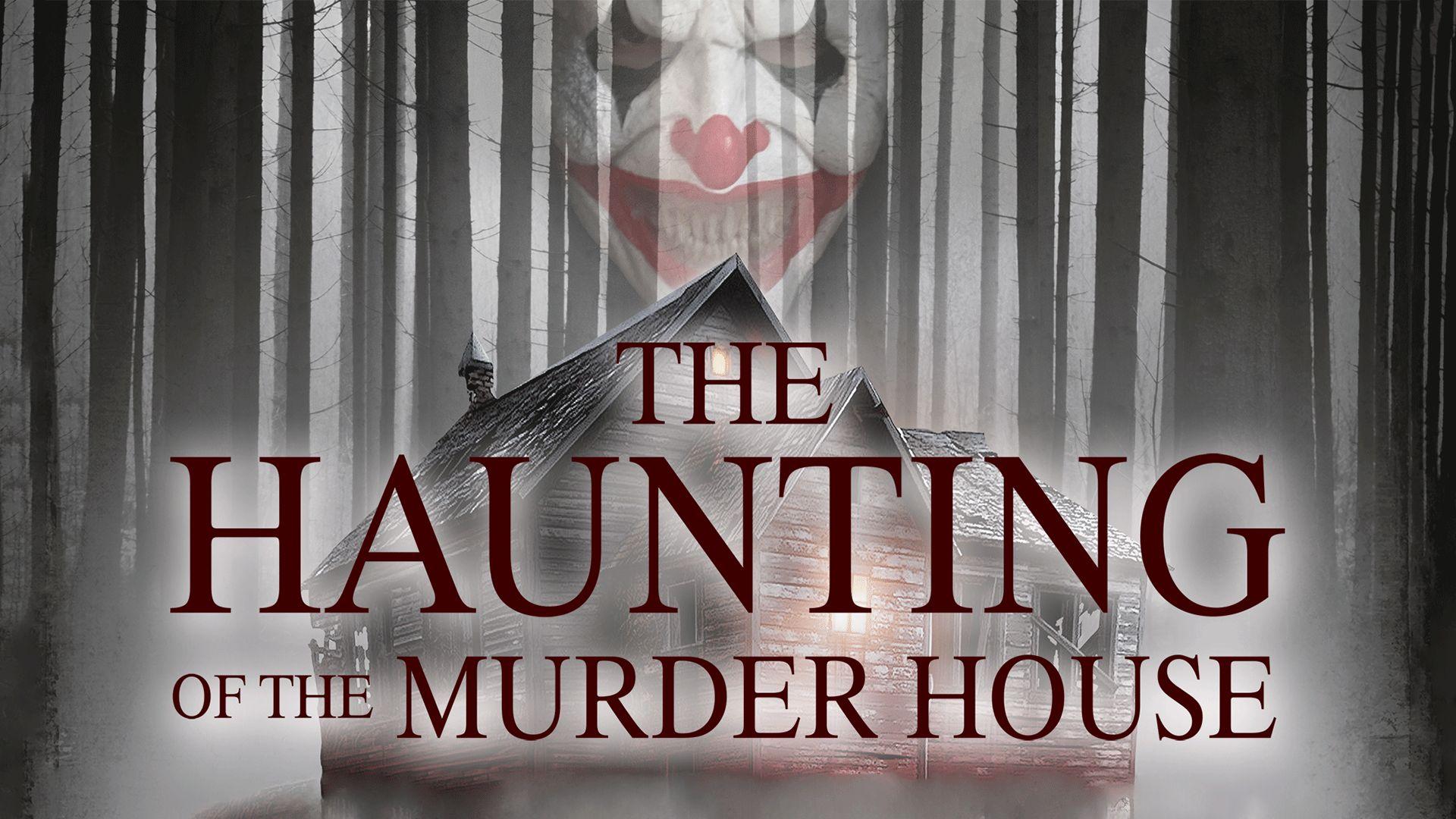 The Haunting Of The Murder House (2022)